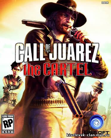 Call of Juarez : The Cartel: Многоязычная версия: Скачать торрент